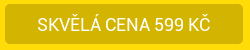 Skvělá cena: 599 Kč